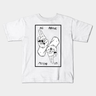 As Above So Below Kids T-Shirt